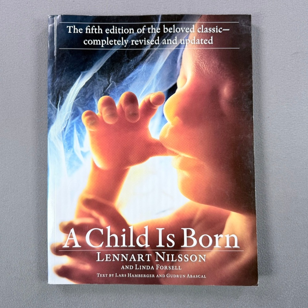 A Child Is Born Lennart Nilsson Paperback 2020 5th Edition Health Science Book